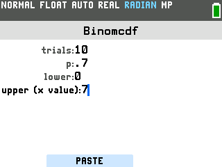 The Binomcdf setup screen on the TI-84 Evo with trials 10, p .7, lower 0 and upper 7