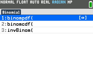 The Binomial menu on the TI-84 Evo with 1: binompdf( highlighted, above binomcdf( and invBinom(