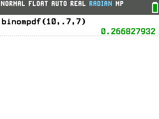 The TI-84 Evo home screen showing binompdf(10,.7,7) equals 0.266827932