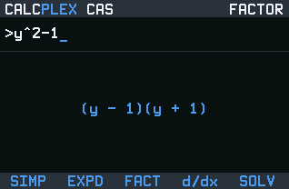 CalcPlex CAS factoring y squared minus 1 into (y-1)(y+1) on a TI-84 Evo