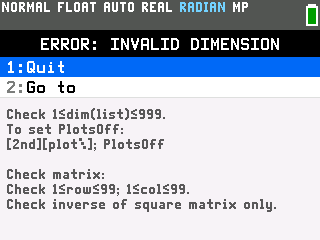 The TI-84 Evo error screen reading ERROR: INVALID DIMENSION, ending with Check inverse of square matrix only