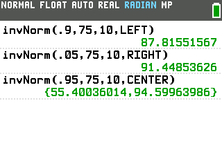 The TI-84 Evo home screen with invNorm(.95,75,10,CENTER) equals the list 55.40036014, 94.59963986 below the two earlier results