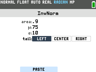 The InvNorm setup screen on the TI-84 Evo with area .9, mu 75, sigma 10 and tail LEFT selected, and a PASTE button at the bottom