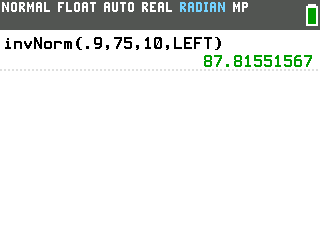 The TI-84 Evo home screen showing invNorm(.9,75,10,LEFT) equals 87.81551567