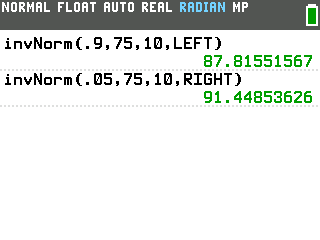 The TI-84 Evo home screen with invNorm(.05,75,10,RIGHT) equals 91.44853626 below the 90th percentile result