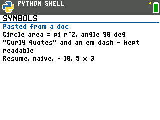 A note on the TI-84 Evo showing pi, deg, straight quotes and unaccented letters where the typed text had symbols and accents