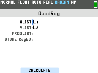 The QuadReg setup screen with XLIST L1, YLIST L2, an empty STORE RegEQ field and a CALCULATE button at the bottom