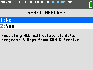 The TI-84 Evo RESET MEMORY? screen warning that resetting ALL deletes all data, programs and Apps from RAM and Archive