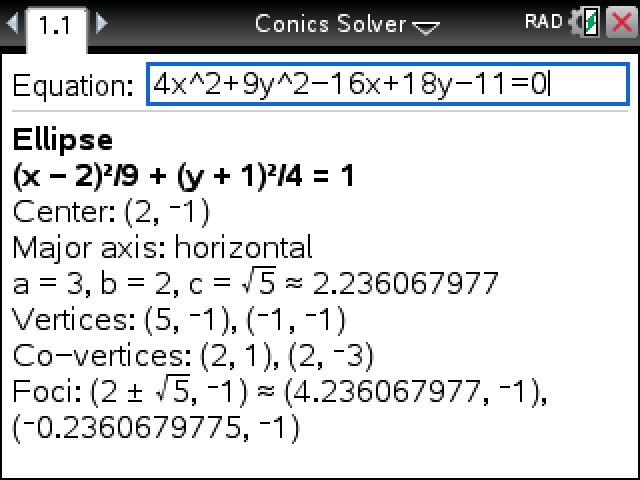 Conics Solver on a TI-Nspire putting 4x^2+9y^2-16x+18y-11=0 in standard form as an ellipse, with its center, axes, vertices and foci